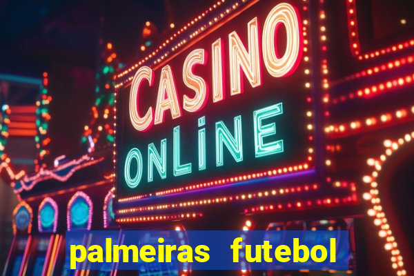 palmeiras futebol play hd