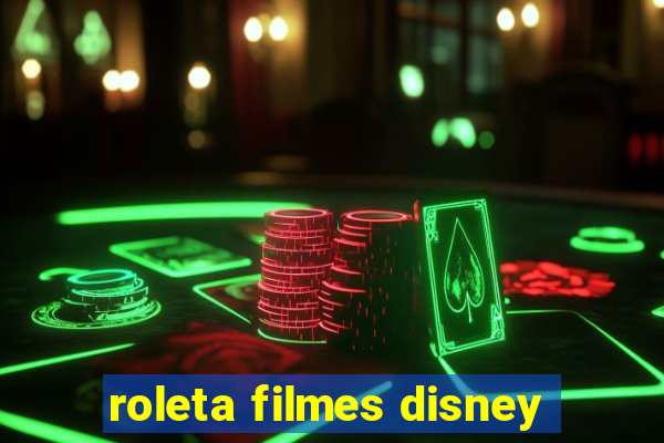 roleta filmes disney