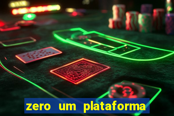 zero um plataforma de jogos