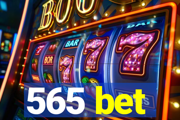 565 bet