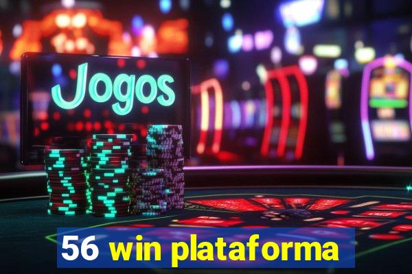 56 win plataforma