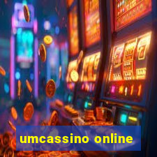 umcassino online