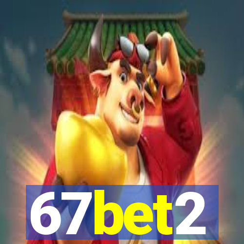 67bet2