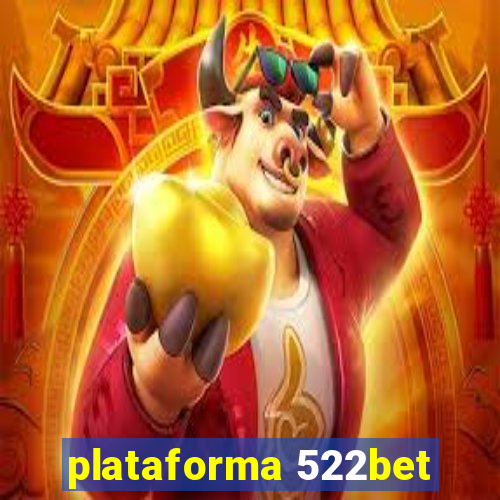 plataforma 522bet