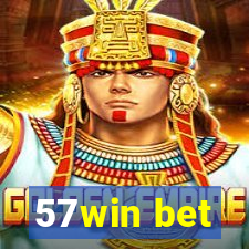 57win bet