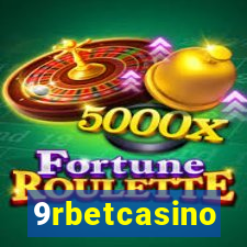 9rbetcasino