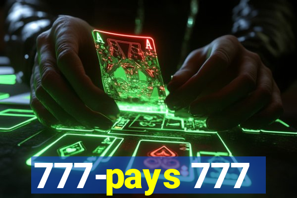 777-pays 777