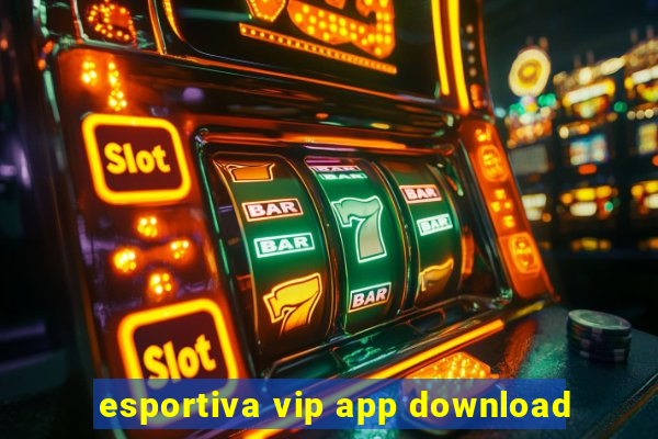 esportiva vip app download