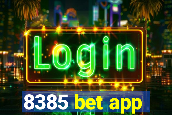 8385 bet app