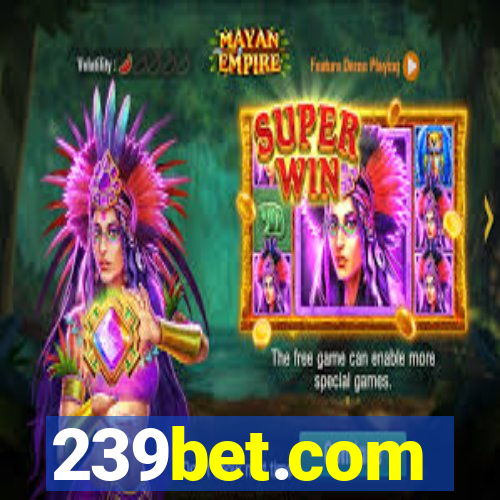 239bet.com