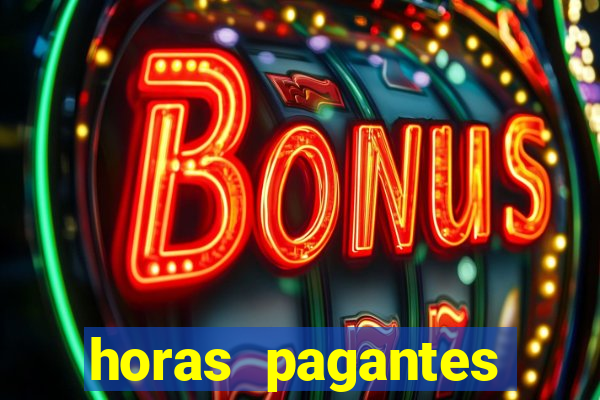 horas pagantes fortune ox