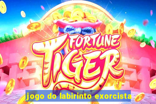 jogo do labirinto exorcista