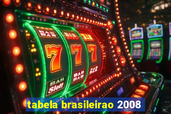 tabela brasileirao 2008