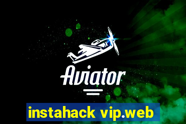 instahack vip.web