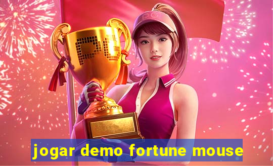 jogar demo fortune mouse