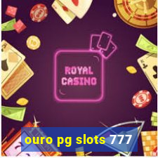 ouro pg slots 777