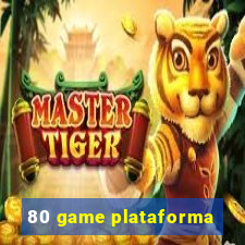 80 game plataforma