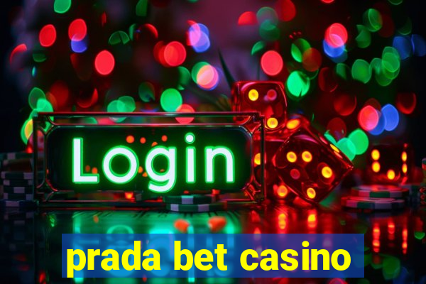 prada bet casino