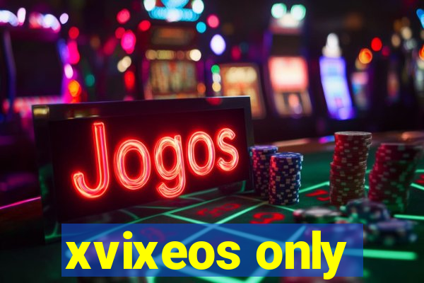 xvixeos only