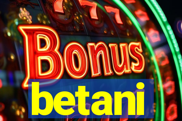 betani