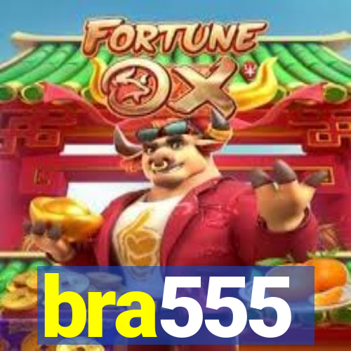 bra555