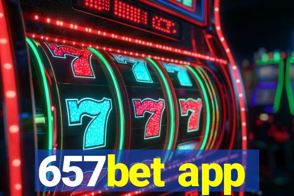 657bet app