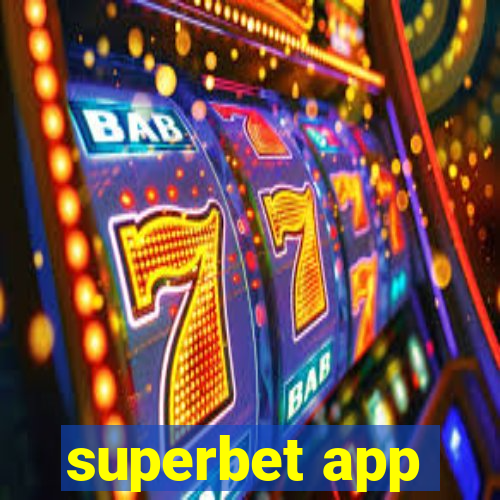 superbet app