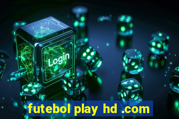 futebol play hd .com