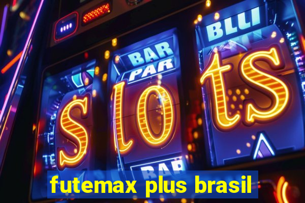 futemax plus brasil