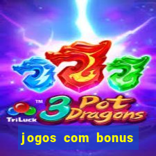 jogos com bonus sem deposito