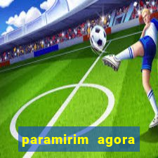 paramirim agora notícias recentes