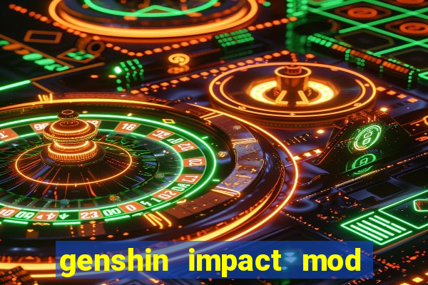 genshin impact mod menu 2024