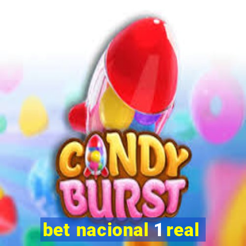 bet nacional 1 real