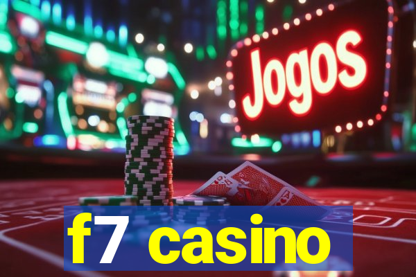 f7 casino