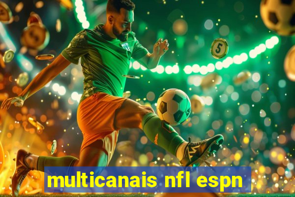 multicanais nfl espn