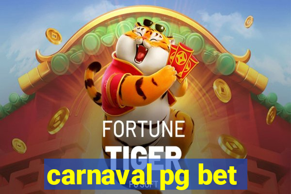 carnaval pg bet