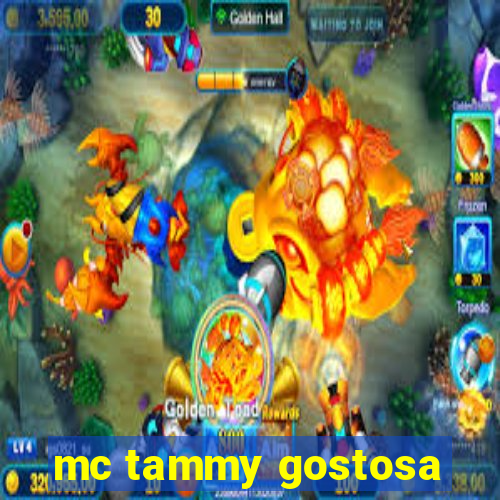 mc tammy gostosa