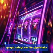 grupo telegram mc pipokinha