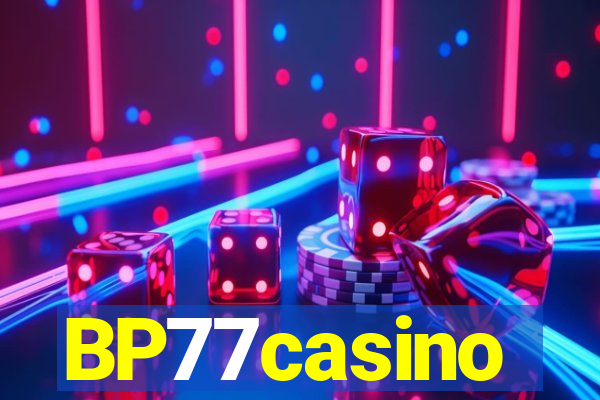 BP77casino