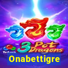 Onabettigre