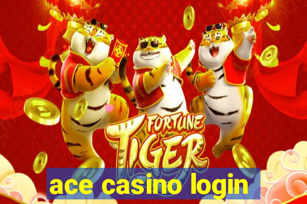 ace casino login