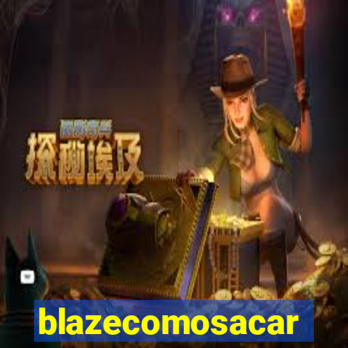 blazecomosacar