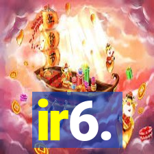 ir6.