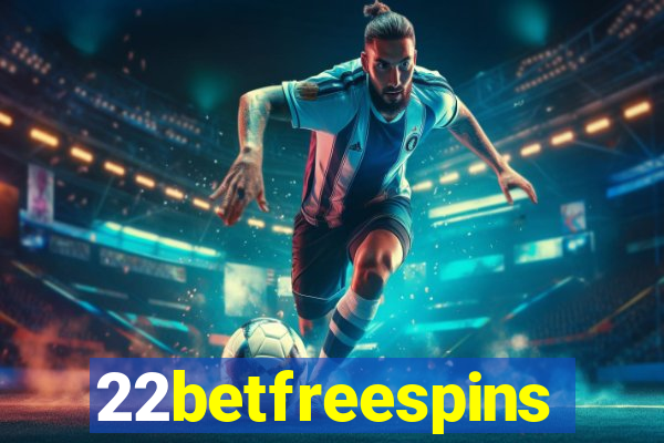 22betfreespins