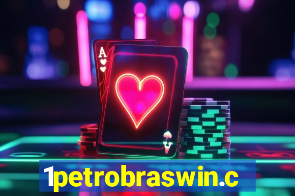 1petrobraswin.com