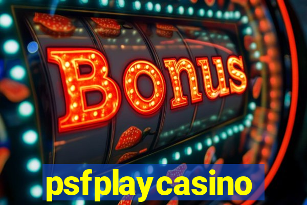 psfplaycasino