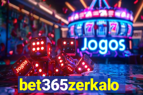 bet365zerkalo