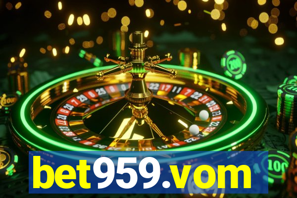 bet959.vom