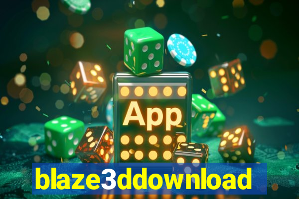 blaze3ddownload