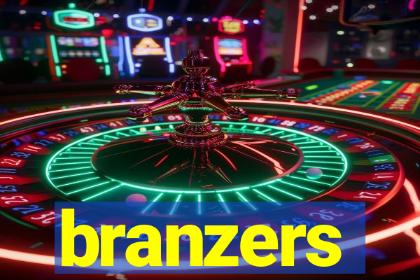 branzers